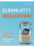 Piotr Wierzbowski,Koczka Erika - Elromlott? Megjavítom!