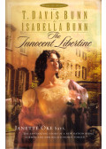 T. Davis Bunn,Isabella Bunn - The Innocent Libertine