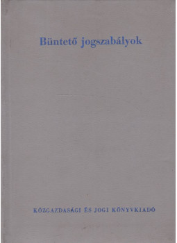 Dr. Popovics Béla - Büntető jogszabályok Dr. Popovics Béla - Büntető jogszabályok, Budapest 1965 antikvár könyv