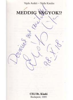 Vajda Anikó, Vajda Katalin - Meddig vagyok?! (dedikált), Budapest 1995 antikvár könyv