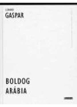 Lorand Gaspar - Boldog Arábia Lorand Gaspar - Boldog Arábia, null 2005 antikvár könyv