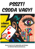 Vámos Robi - Psszt! Csoda vagy!