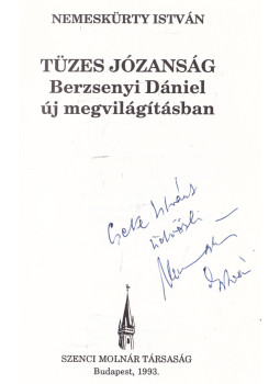 Nemeskürty István - Tüzes józanság (dedikált), Budapest 1993 antikvár könyv