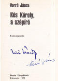 Varró János - Kós Károly, a szépíró (aláírt)