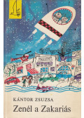 Kántor Zsuzsa - Zenél a Zakariás (dedikált)