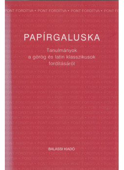 Hajdu Péter, Polgár Anikó - Papírgaluska, Budapest 2006 antikvár könyv