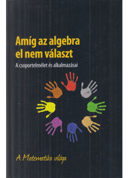 Javier Fresán - Amíg ​az algebra el nem választ, London 2021 antikvár könyv