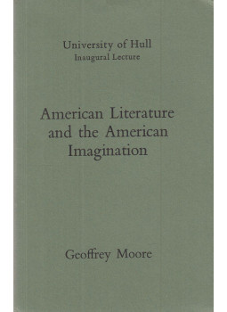 Geoffrey Moore - American Literature and the American Imagination, null 1964 antikvár könyv