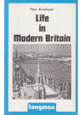 Bromhead, Peter - Life in Modern Britain