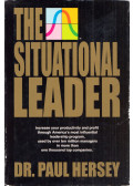 Dr. Paul Hersey - The Situational Leader