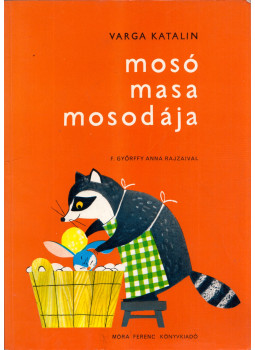 Varga Katalin - Mosó Masa mosodája Varga Katalin - Mosó Masa mosodája, Budapest 1995 antikvár könyv