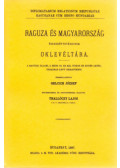 Gelcich József,Thallóczy Lajos - Raguza és Magyarország összeköttetéseinek oklevéltára