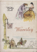 Walter Scott - Waverley vagy hatvan évvel ezelőtt