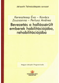 Perlusz Andrea - Bevezetés a hallássérültek habilitációjába, rehabilitációjába