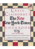 Craig Claiborne - Craig Claiborne's The New New York Times Cookbook