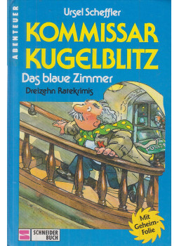 Scheffler, Ursel - Kommissar Kugelblitz - Das blaue Zimmer, München 1984 antikvár könyv