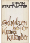 Strittmatter, Erwin - Schulzenhofer Kramkalender