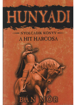 Bán Mór - A hit harcosa Bán Mór - A hit harcosa, Debrecen 2016 antikvár könyv