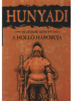 Bán Mór - A Holló háborúja Bán Mór - A Holló háborúja, Debrecen 2013 antikvár könyv