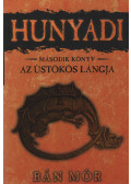 Bán Mór - Hunyadi II. - Az üstökös lángja