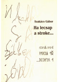 Szakács Gábor - Ha lecsap a stroke