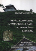 dr. Pázmány Péter - Nepáli rokonaink a tamangok, a raik, a limbuk és a lepchák