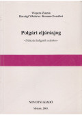 Wopera Zsuzsa,Harsági Viktória,Kormos Erzsébet - Polgári eljárásjog