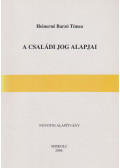 Heinerné Barzó Tímea - A családi jog alapjai