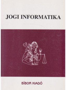 Dr. Dörnyei László, Révész István, Dr. Torma András, Dr. Varga Jenő, Dr. Kalas Tibor, Dr. Stauber József, Dr. Tóth István, Dr. Szathmáry Béla - Jogi informatika Dr. Dörnyei László, Révész István, Dr. Torma András, Dr. Varga Jenő, Dr. Kalas Tibor, Dr. Stauber József, Dr. Tóth István, Dr. Szathmáry Béla - Jogi informatika, Miskolc 2001 antikvár könyv