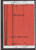 Faragó Töreky Péter - Drámák