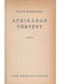 Schreiner, Olive - Afrikában történt