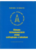 Szabó Gyula,Sz. Kovács Éva - Dimans térharmonizáció avagy csillagkapu a lakásban