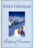John Grisham - Skipping Christmas