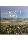 Bencsik András - Pannónia szíve - Harmincöt település felemelkedésének krónikája