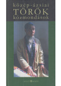 M. Nagy Miklós - Közép-ázsiai török közmondások