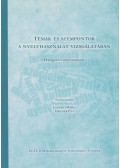 Ladányi Mária,Hrenek Éva - Témák ​és szempontok a nyelvhasználat vizsgálatában
