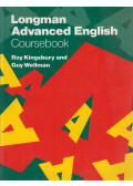 Roy Kingsbury,Guy Wellman - Longman Advanced English - Coursebook
