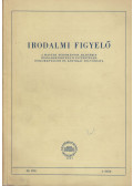Vajda György Mihály,Nyírő Lajos,Dobossy László,Lakits Pál,Gáldi László,Sziklay László - Irodalmi figyelő 1957 III. évj. 4. szám