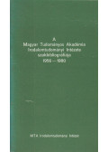 B. Hajtó Zsófia - A Magyar Tudományos Akadémia Irodalomtudományi Intézete szakbibliográfiája 1956-1980