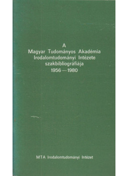 B. Hajtó Zsófia - A Magyar Tudományos Akadémia Irodalomtudományi Intézete szakbibliográfiája 1956-1980, Budapest 0 antikvár könyv