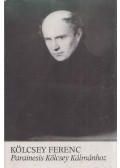 Kölcsey Ferenc - Parainesis Kölcsey Kálmánhoz