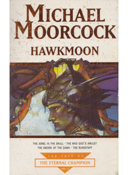 Michael Moorcock - Hawkmoon - The Tale of the Eternal Champion, London 2001 antikvár könyv