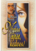 Moretti, Melissa - Nyiss ajtót, kedves!
