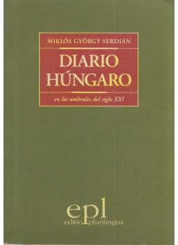 Miklós György Serdián - Diario húngaro, Budapest 2002 antikvár könyv