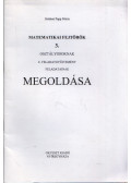 Sinkáné Papp Mária - Matematikai fejtörők 3. osztályosoknak c. feladatgyűjtemény feladatainak MEGOLDÁSA