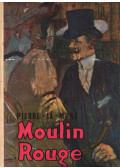 Pierre La Mure - Moulin Rouge