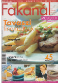 Hegedűs Noémi - Fakanál 2006/3.