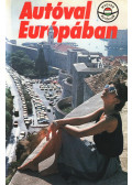Csoba Zoltán - Autóval Európában