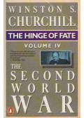 CHURCHILL, WINSTON - The Hinge of Faith - The Second World War Volume IV.