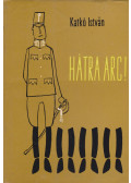 Katkó István - Hátra arc!